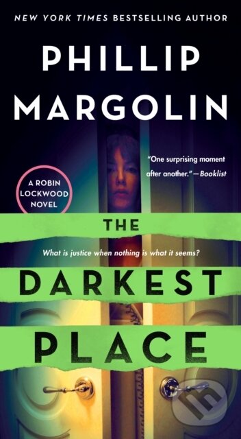 Kniha: The Darkest Place (Phillip Margolin). Minotaur Books, 2022 Kniha: The Darkest Place (Phillip Margolin). Minotaur Books, 2022