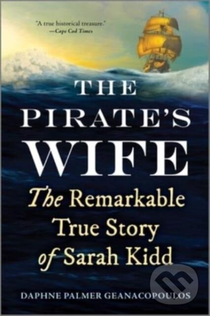 Kniha: The Pirate's Wife (Daphne Palmer Geanacopoulos). Hanover Square Press, 2024 Kniha: The Pirate's Wife (Daphne Palmer Geanacopoulos). Hanover Square Press, 2024