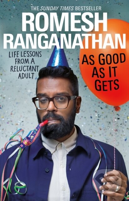Kniha: As Good As It Gets (Romesh Ranganathan). Corgi Books, 2021 Kniha: As Good As It Gets (Romesh Ranganathan). Corgi Books, 2021