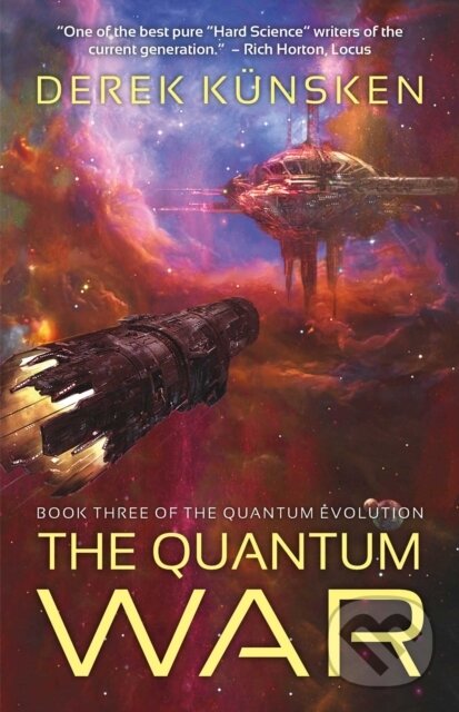 Kniha: The Quantum War (Derek Kunsken). Solaris, 2021 Kniha: The Quantum War (Derek Kunsken). Solaris, 2021