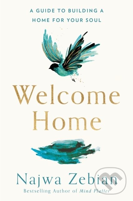 Kniha: Welcome Home (Najwa Zebian). Yellow Kite, 2021 Kniha: Welcome Home (Najwa Zebian). Yellow Kite, 2021