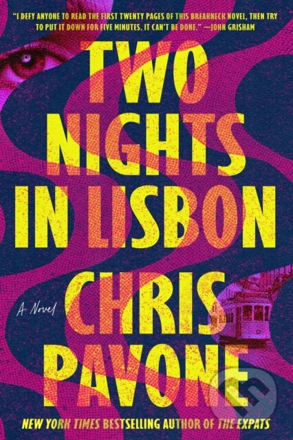 Kniha: Two Nights in Lisbon (Chris Pavone). MCD, 2022 Kniha: Two Nights in Lisbon (Chris Pavone). MCD, 2022