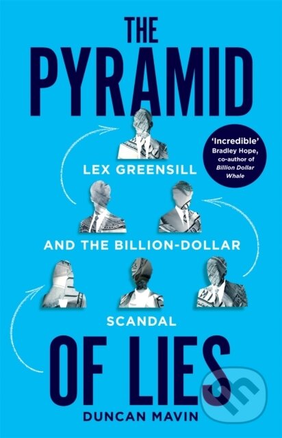 Kniha: Pyramid of Lies (Duncan Mavin). MacMillan, 2022 Kniha: Pyramid of Lies (Duncan Mavin). MacMillan, 2022
