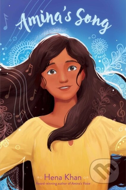 Kniha: Amina's Song (Hena Khan). Simon & Schuster Books for Young Readers, 2023 Kniha: Amina's Song (Hena Khan). Simon & Schuster Books for Young Readers, 2023