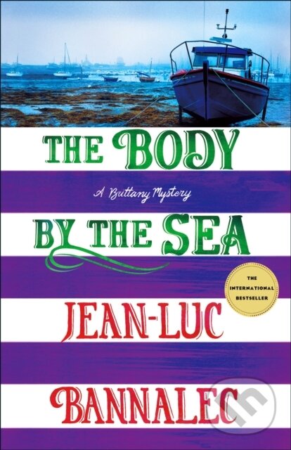Kniha: The Body by the Sea (Jean Luc Bannalec). Minotaur Books, 2023 Kniha: The Body by the Sea (Jean Luc Bannalec). Minotaur Books, 2023