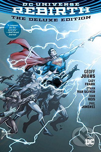 Kniha: Universe Rebirth (Gary Frank a Geoff Johns). DC Comics, 2016 Kniha: Universe Rebirth (Gary Frank a Geoff Johns). DC Comics, 2016