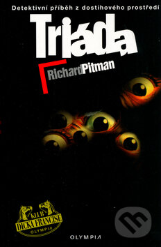 Kniha: Triáda (Richard Pitman). Olympia, 2000 Kniha: Triáda (Richard Pitman). Olympia, 2000