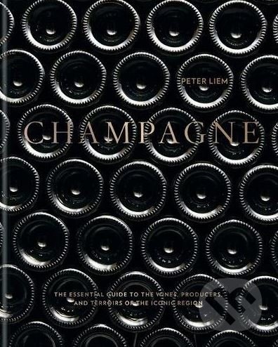 Kniha: Champagne (Peter Liem). Mitchell Beazley, 2017 Kniha: Champagne (Peter Liem). Mitchell Beazley, 2017