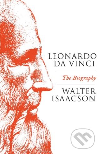 Kniha: Leonardo Da Vinci (Walter Isaacson). Simon & Schuster, 2017 Kniha: Leonardo Da Vinci (Walter Isaacson). Simon & Schuster, 2017