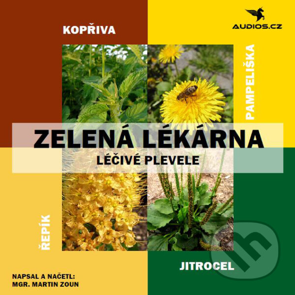 Audiokniha: Léčivé plevele (Martin Zoun). Audios, 2017 Audiokniha: Léčivé plevele (Martin Zoun). Audios, 2017