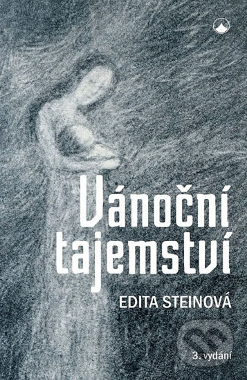 Kniha: Vánoční tajemství (Edita Steinová). Karmelitánské nakladatelství, 2017 Kniha: Vánoční tajemství (Edita Steinová). Karmelitánské nakladatelství, 2017