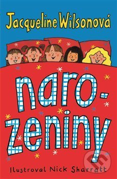 Kniha: Narozeniny (Jacqueline Wilson). BB/art, 2017 Kniha: Narozeniny (Jacqueline Wilson). BB/art, 2017