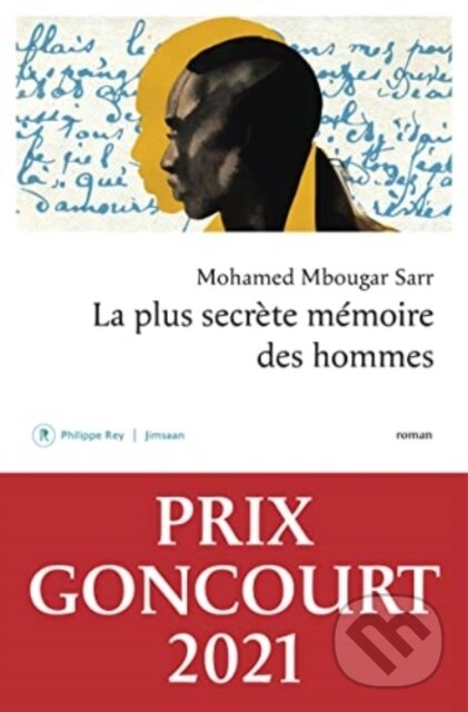 Kniha: La plus secrete memoire des hommes (Mohamed Mbougar Sarr). , 2021 Kniha: La plus secrete memoire des hommes (Mohamed Mbougar Sarr). , 2021