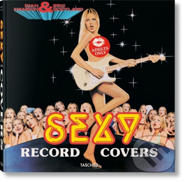 Kniha: Sexy Record Covers (Taschen). Taschen, 2025 Kniha: Sexy Record Covers (Taschen). Taschen, 2025