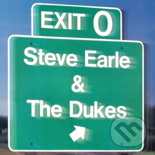 Hudební CD: Steve Earle & The Dukes: Exit O LP (Universal Music). Universal Music Hudební CD: Steve Earle & The Dukes: Exit O LP (Universal Music). Universal Music