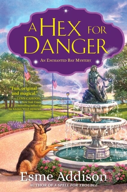 Kniha: A Hex for Danger (Esme Addison). , 2021 Kniha: A Hex for Danger (Esme Addison). , 2021