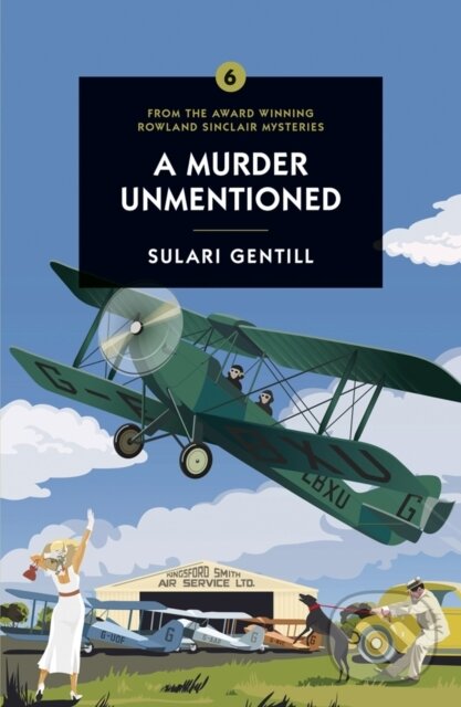 Kniha: A Murder Unmentioned (Sulari Gentill). , 2021 Kniha: A Murder Unmentioned (Sulari Gentill). , 2021