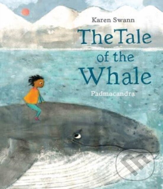 Kniha: The Tale of the Whale (Karen Swann). Scallywag, 2022 Kniha: The Tale of the Whale (Karen Swann). Scallywag, 2022