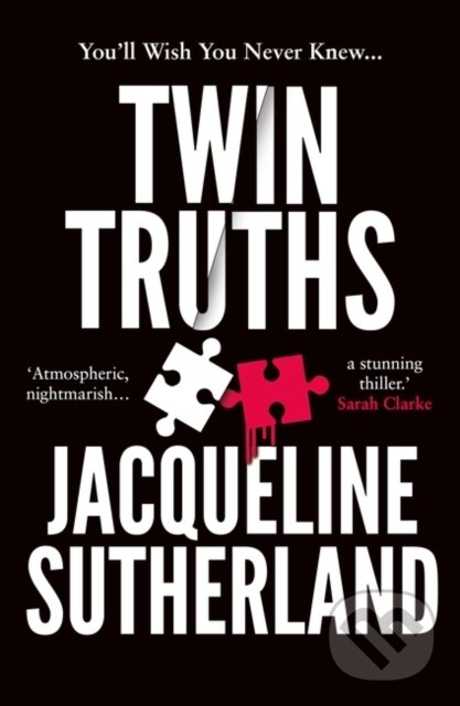 Kniha: Twin Truths (Jacqueline Sutherland). Point Blank, 2023 Kniha: Twin Truths (Jacqueline Sutherland). Point Blank, 2023