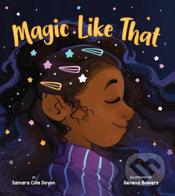 Kniha: Magic Like That (Samara Cole Doyon). , 2021 Kniha: Magic Like That (Samara Cole Doyon). , 2021