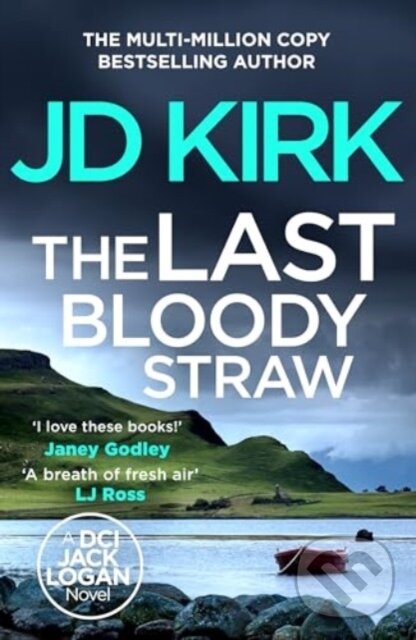 Kniha: The Last Bloody Straw (JD Kirk). Canelo, 2024 Kniha: The Last Bloody Straw (JD Kirk). Canelo, 2024