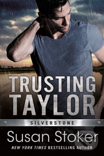 Kniha: Trusting Taylor (Susan Stoker). , 2021 Kniha: Trusting Taylor (Susan Stoker). , 2021