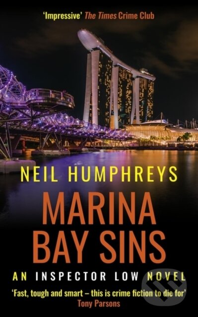 Kniha: Marina Bay Sins (Neil Humphreys). Muswell, 2022 Kniha: Marina Bay Sins (Neil Humphreys). Muswell, 2022
