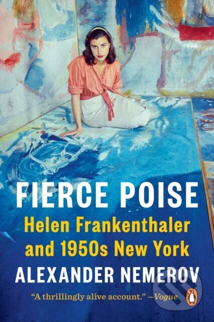 Kniha: Fierce Poise (Alexander Nemerov). , 2022 Kniha: Fierce Poise (Alexander Nemerov). , 2022
