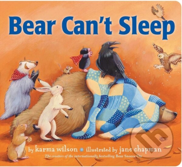Kniha: Bear Can't Sleep (Karma Wilson). , 2022 Kniha: Bear Can't Sleep (Karma Wilson). , 2022