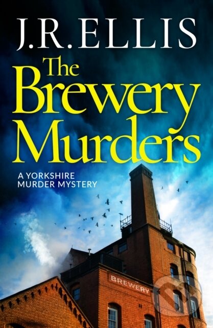 Kniha: The Brewery Murders (J. R. Ellis). Thomas & Mercer, 2023 Kniha: The Brewery Murders (J. R. Ellis). Thomas & Mercer, 2023