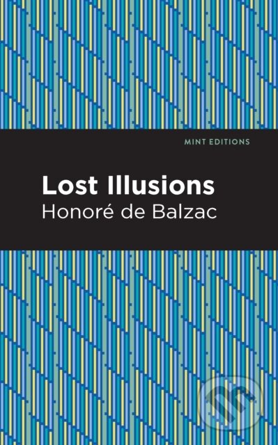 Kniha: Lost Illusions (Honore de Balzac). , 2021 Kniha: Lost Illusions (Honore de Balzac). , 2021