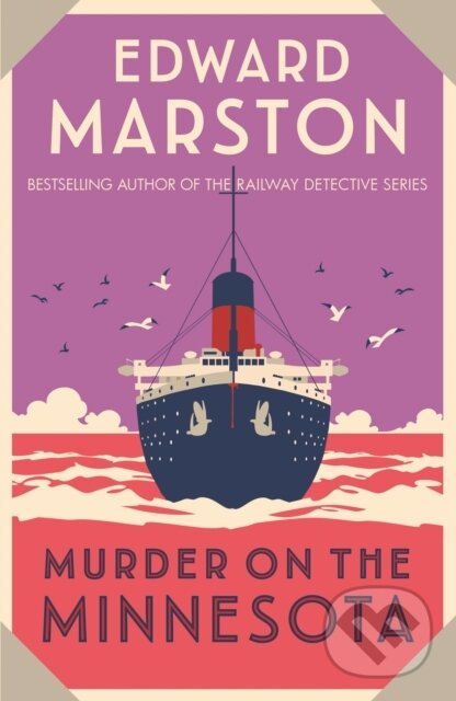 Kniha: Murder on the Minnesota (Edward Marston). Allison & Busby, 2022 Kniha: Murder on the Minnesota (Edward Marston). Allison & Busby, 2022