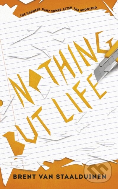 Kniha: Nothing but Life (Brent van Staalduinen). , 2021 Kniha: Nothing but Life (Brent van Staalduinen). , 2021