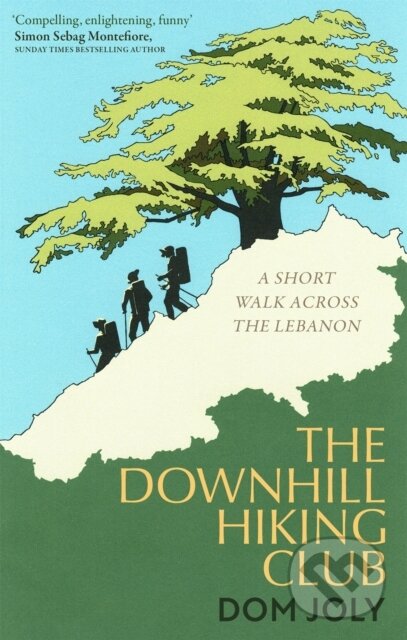 Kniha: The Downhill Hiking Club (Dom Joly). Robinson, 2021 Kniha: The Downhill Hiking Club (Dom Joly). Robinson, 2021