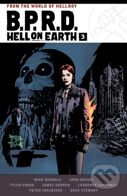 Kniha: B.P.R.D. Hell on Earth Volume 3 (John Arcudi a Mike Mignola). , 2021 Kniha: B.P.R.D. Hell on Earth Volume 3 (John Arcudi a Mike Mignola). , 2021