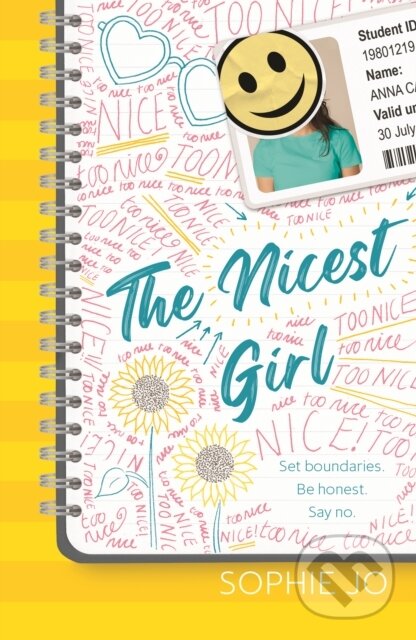 Kniha: The Nicest Girl (Sophie Jo). UCLan Publishing, 2022 Kniha: The Nicest Girl (Sophie Jo). UCLan Publishing, 2022