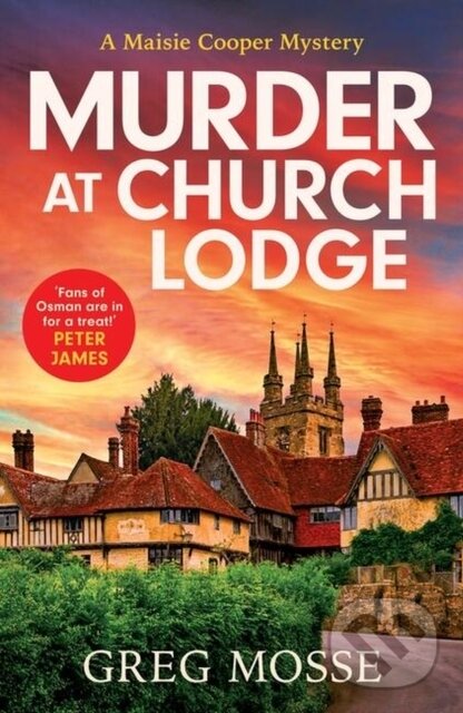 Kniha: Murder at Church Lodge (Greg Mosse). Hodder Paperback, 2023 Kniha: Murder at Church Lodge (Greg Mosse). Hodder Paperback, 2023