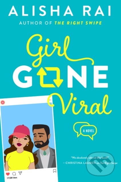 Kniha: Girl Gone Viral (Alisha Rai). Avon, 2020 Kniha: Girl Gone Viral (Alisha Rai). Avon, 2020