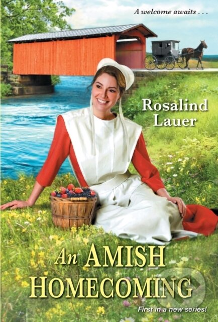 Kniha: Amish Homecoming, An (Rosalind Lauer). Zebra Books, 2021 Kniha: Amish Homecoming, An (Rosalind Lauer). Zebra Books, 2021