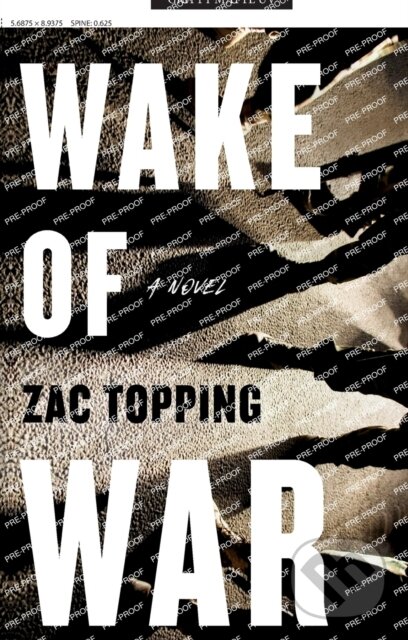 Kniha: Wake of War (Zac Topping). Forge, 2023 Kniha: Wake of War (Zac Topping). Forge, 2023