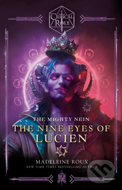 Kniha: The Mighty Nein (Madeleine Roux). , 2023 Kniha: The Mighty Nein (Madeleine Roux). , 2023