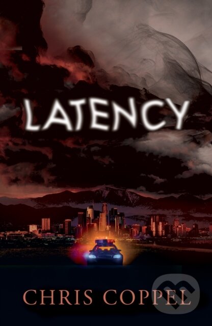Kniha: Latency (Chris Coppel). , 2024 Kniha: Latency (Chris Coppel). , 2024