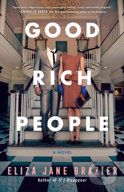 Kniha: Good Rich People (Eliza Jane Brazier). , 2022 Kniha: Good Rich People (Eliza Jane Brazier). , 2022
