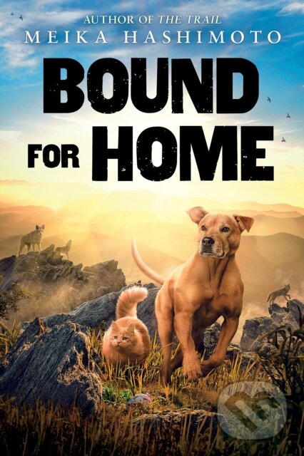 Kniha: Bound for Home (Meika Hashimoto). , 2022 Kniha: Bound for Home (Meika Hashimoto). , 2022