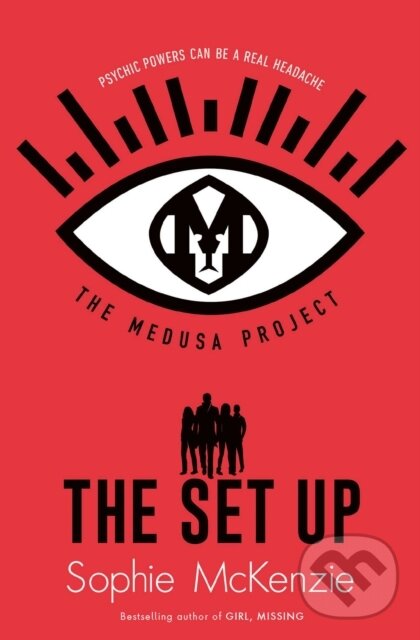 Kniha: The Medusa Project: The Set-Up (Sophie McKenzie). Simon & Schuster, 2020 Kniha: The Medusa Project: The Set-Up (Sophie McKenzie). Simon & Schuster, 2020