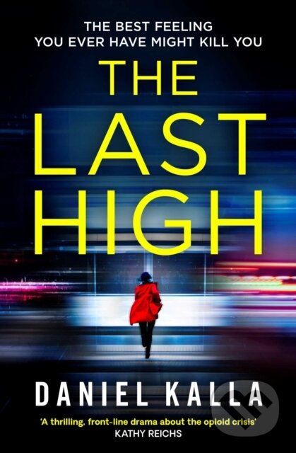 Kniha: The Last High (Daniel Kalla). Simon & Schuster, 2020 Kniha: The Last High (Daniel Kalla). Simon & Schuster, 2020