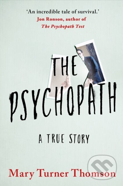 Kniha: The Psychopath (Mary Turner Thomson). , 2021 Kniha: The Psychopath (Mary Turner Thomson). , 2021