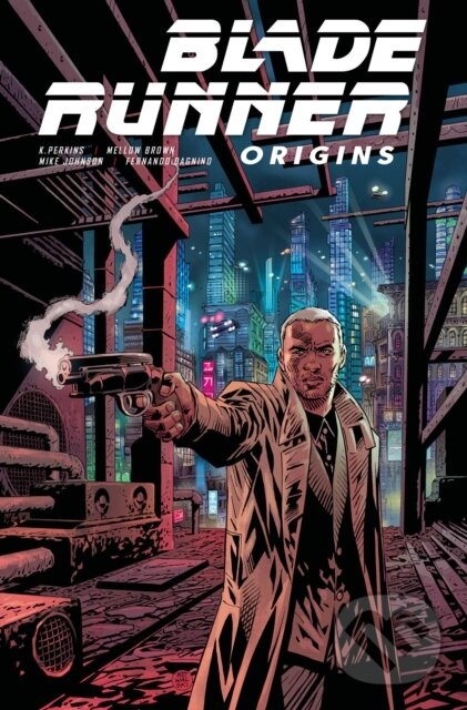 Kniha: Blade Runner: Origins Vol. 1 (K Perkins, Mellow Brown a Mike Johnson). , 2021 Kniha: Blade Runner: Origins Vol. 1 (K Perkins, Mellow Brown a Mike Johnson). , 2021