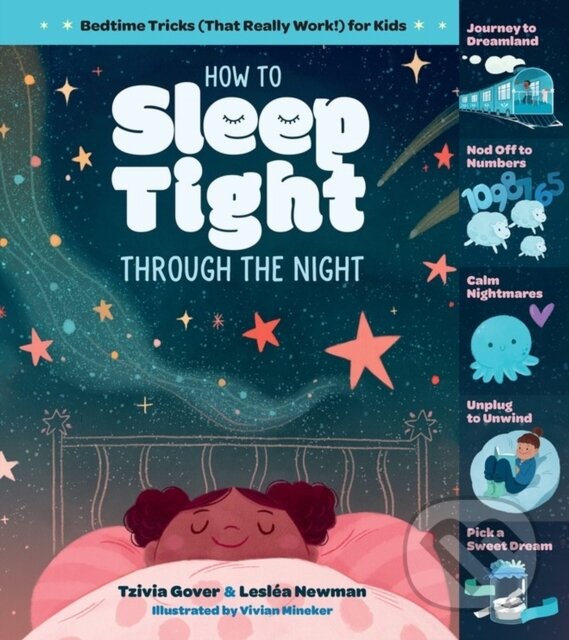 Kniha: How to Sleep Tight through the Night (Leslea Newman a Tzivia Gover). Storey Publishing, 2022 Kniha: How to Sleep Tight through the Night (Leslea Newman a Tzivia Gover). Storey Publishing, 2022