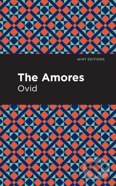 Kniha: The Amores (Ovid). , 2021 Kniha: The Amores (Ovid). , 2021